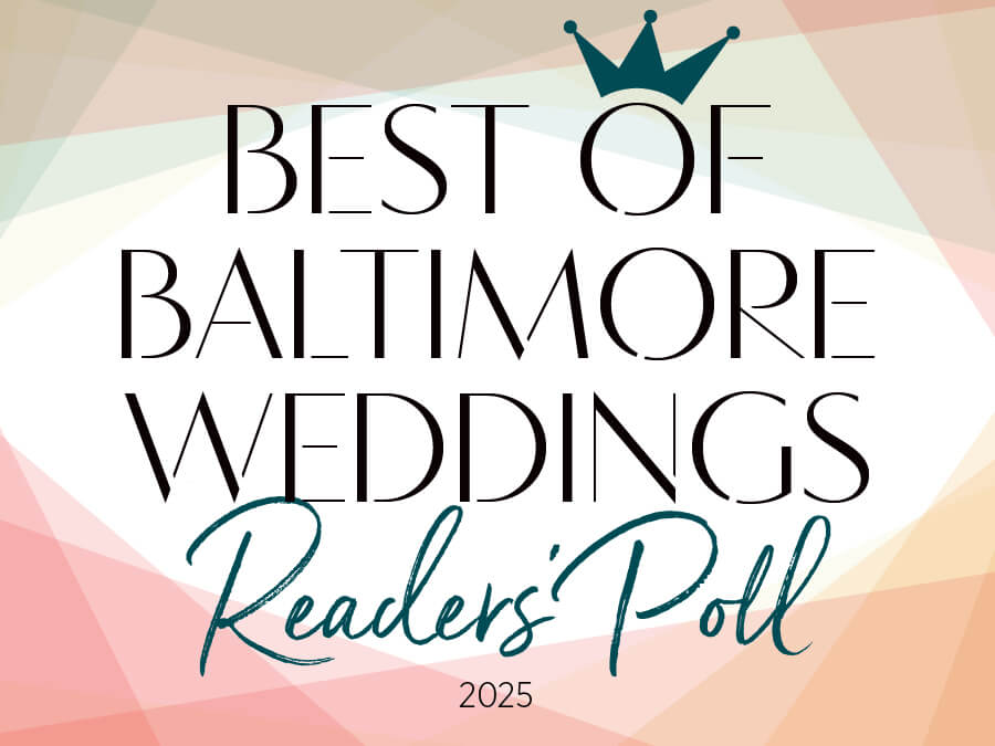 Baltimore Weddings Readers Poll 2025